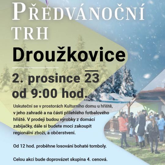 Obec Droužkovice zve na  předvánoční koncert a  předvánoční trh 1
